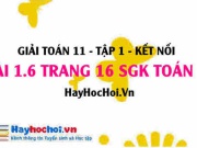 Bài 1.6 SGK Toán 11 tập 1 Kết nối tri thức